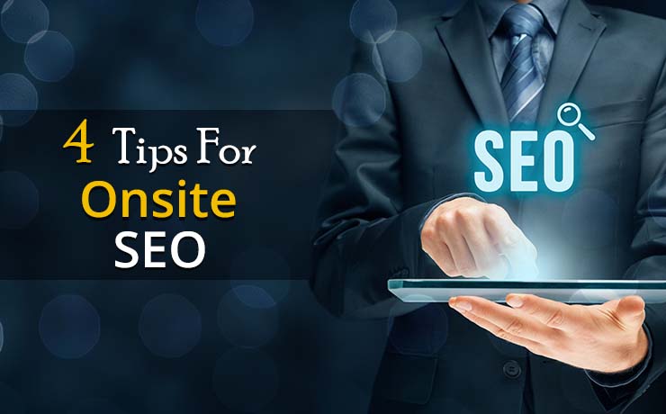 4 Tips For Onsite SEO