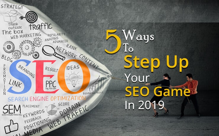 step up your SEO game