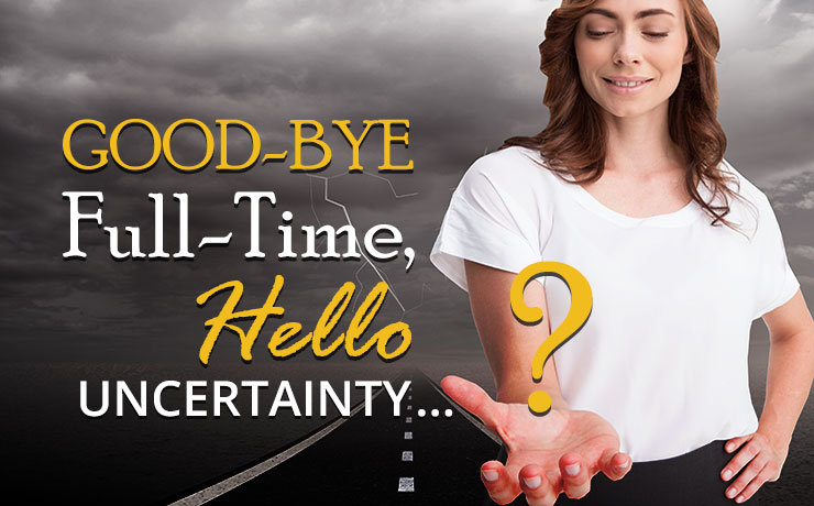 54_goodbye-fulltime-hello-uncertainty