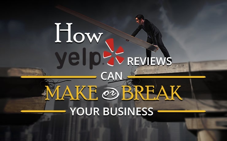 how-yelp-reviews-can-make-or-break-your-business