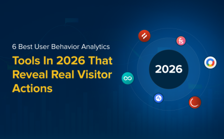 6 Best User Behavior Analytics Tools In 2026