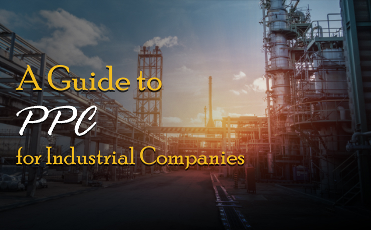 PPC For Industrial Companies