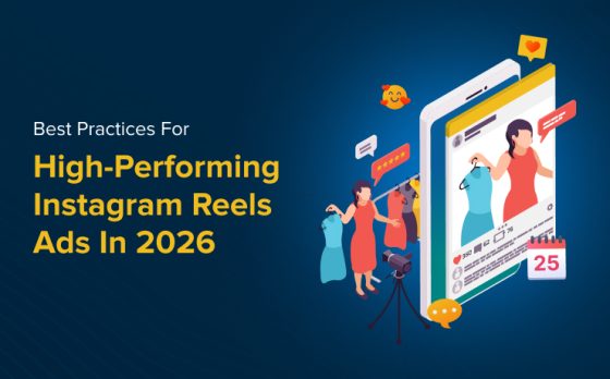Best Practices For High-Performing Instagram Reels Ads In 2026 - SmartSites