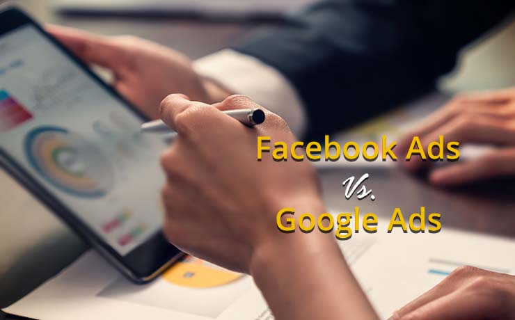 Facebook Ads vs. Google Ads