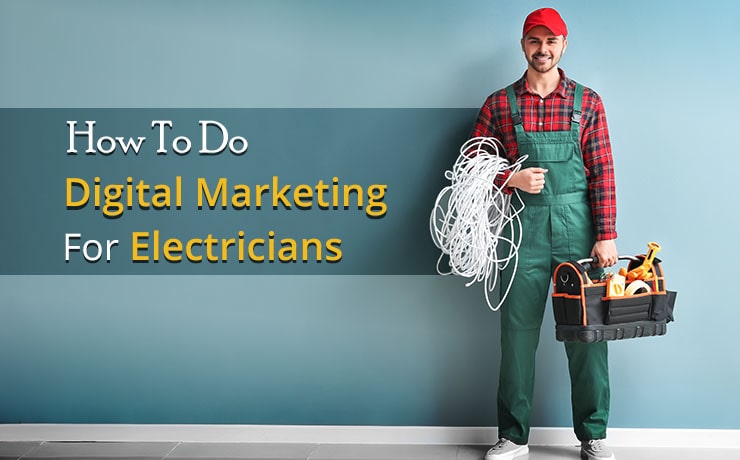 Digital Marketing For Electricians