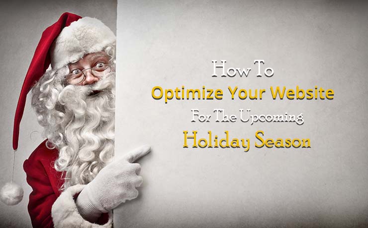 Optimize Your Website For The Upcoming Holiday Season