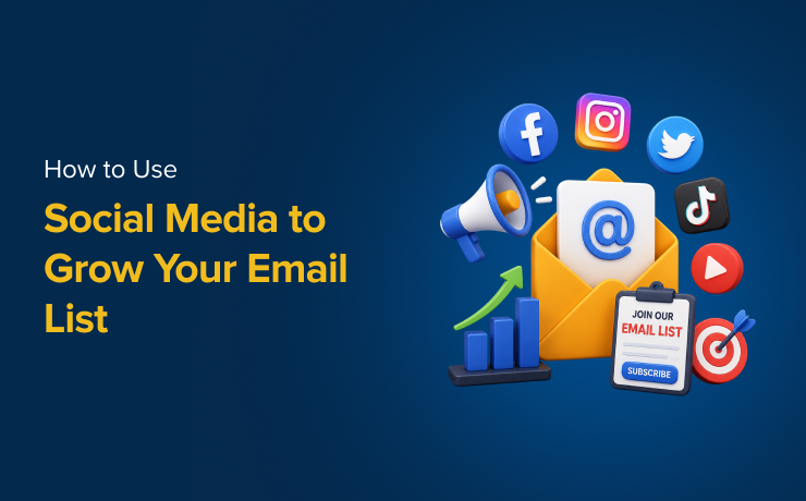 How to Use Social Media to Grow Your Email List
