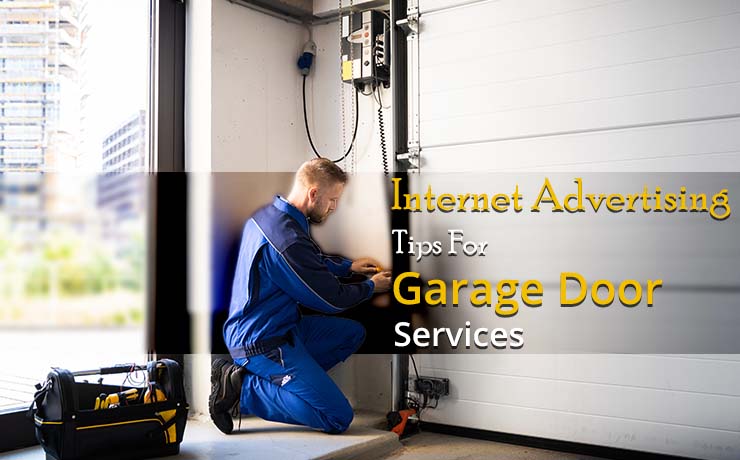 Internet Advertising for Garage Door Services