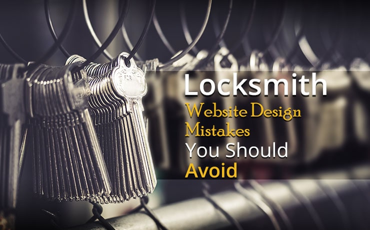 locksmith website design mistakes