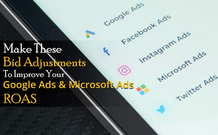 Google ads and Microsoft ads ROAS