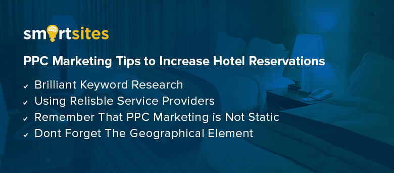 PPC Marketing Campaign Tips to Increase Hotel Reservations