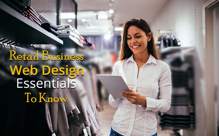 Retail Business Web Design Essentials