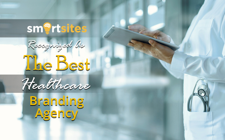 SmartSites Recognized As The Best Healthcare Branding Agency