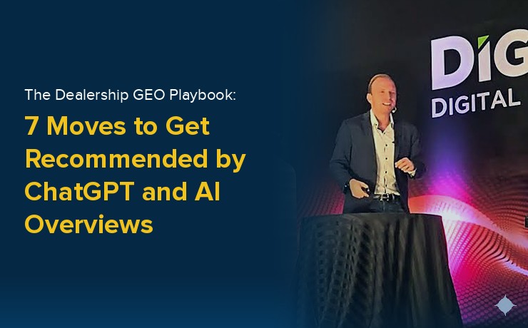 The Dealership GEO Playbook 7 Moves to Get Recommended by ChatGPT and AI Overviews