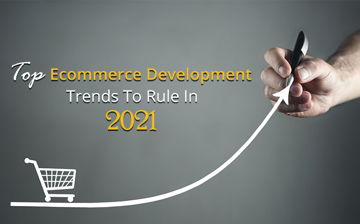 Ecommerce Development Trends