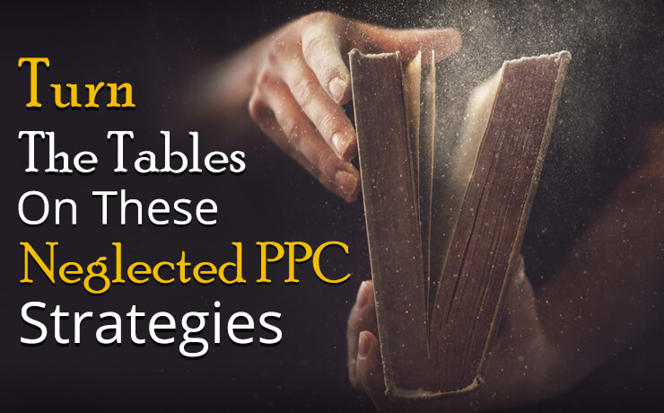 neglected PPC strategies