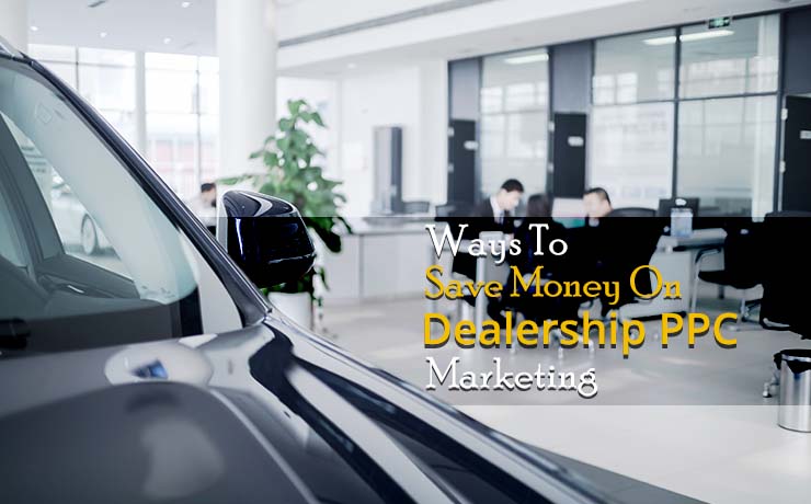 dealership PPC marketing