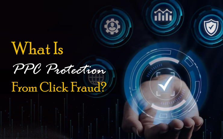 PPC Protection From Click Fraud
