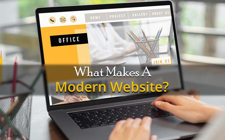 What Makes A Modern Website