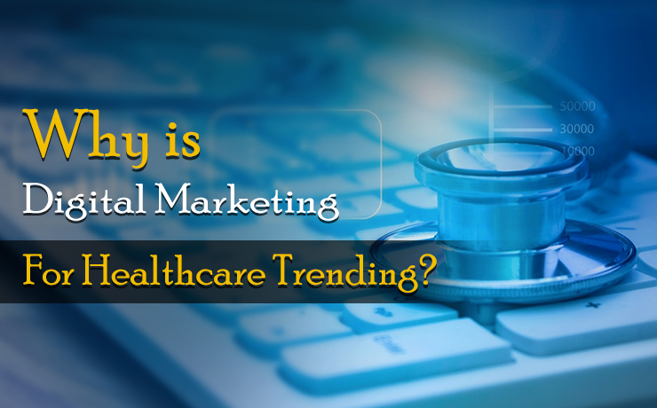 Digital Marketing For Healthcare