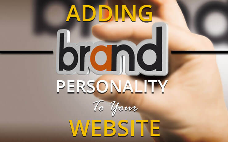 Adding Brand Personality To Your Website