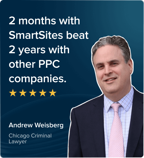 Andrew Weisberg, Chicago Criminal Lawyer, SmartSites Review