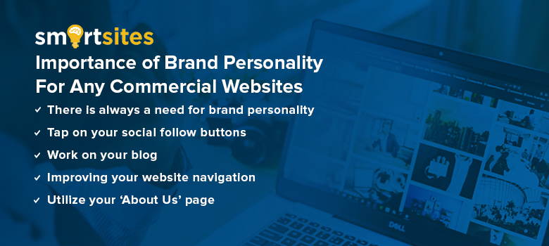 Importance of Brand Personality For Any Commercial Websites