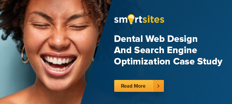 Dental Web Design And Search Engine Optimization Case Study