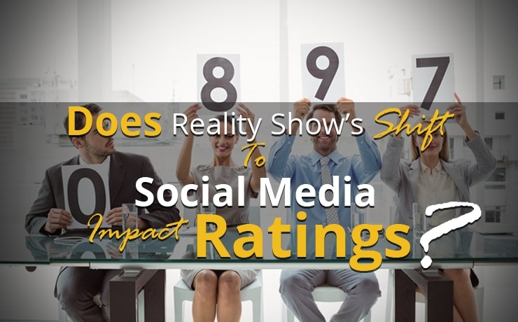 Does Reality Show’s Shift to Social Media Impact Ratings?