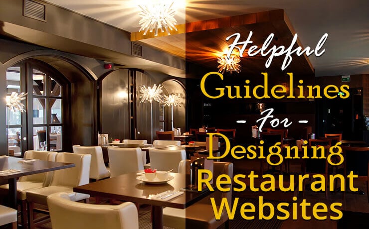 Helpful Guidelines For Designing Restaurant Websites