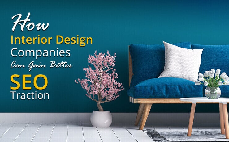 interior design companies SEO