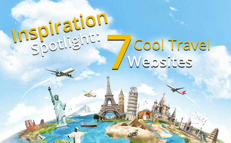 Inspiration Spotlight: 7 Cool Travel Websites