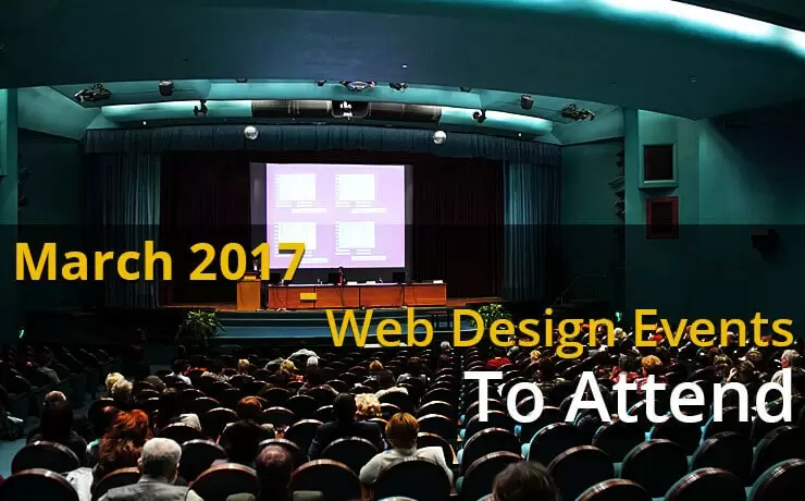 March 2017 - Web Design Events To Attend