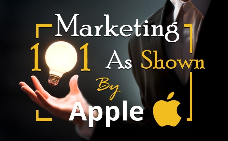 marketing-101-as-shown-by-apple