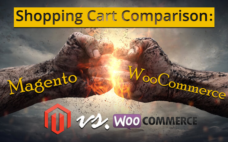 Shopping Cart Comparison: Magento vs. WooCommerce