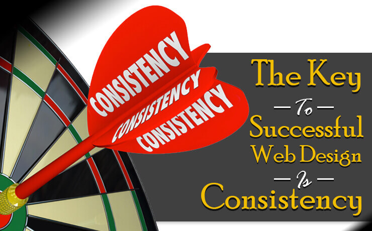 The Key To Successful Web Design Is Consistency