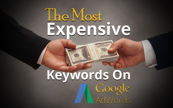 The Most Expensive Keywords On Google AdWords