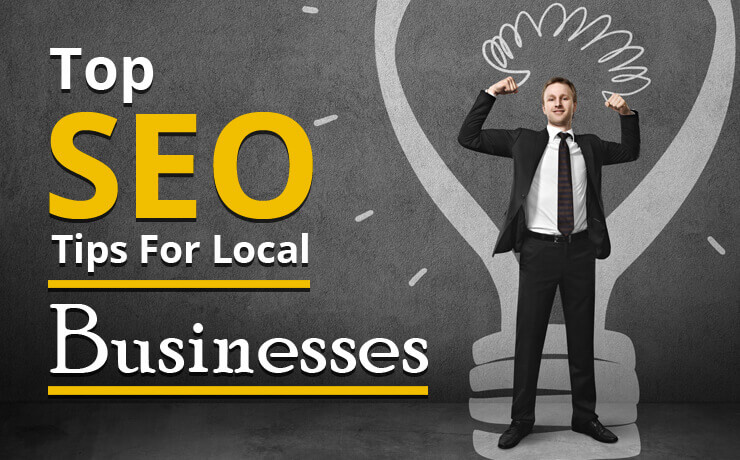 Top SEO Tips For Local Businesses