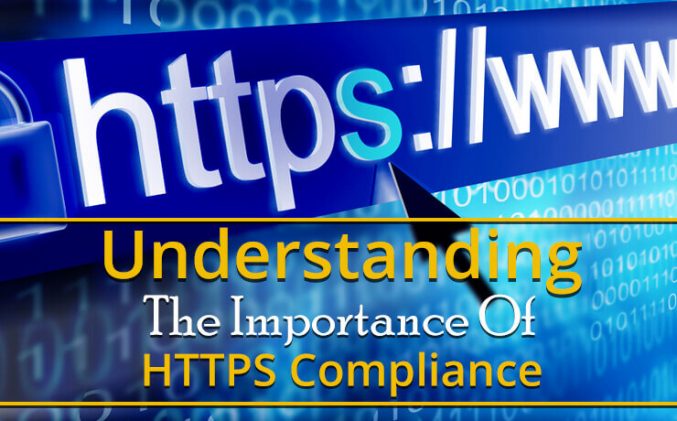 Understanding The Importance Of HTTPS Compliance | Digital Marketing ...