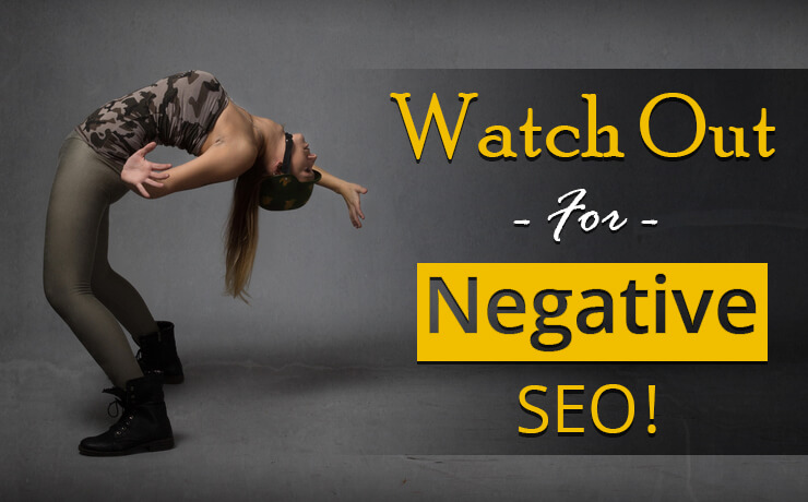 Watch Out For Negative SEO