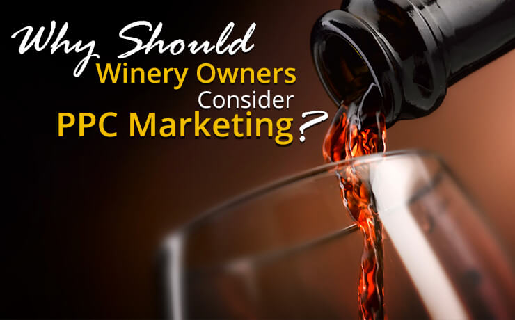 PPC marketing for winery owners